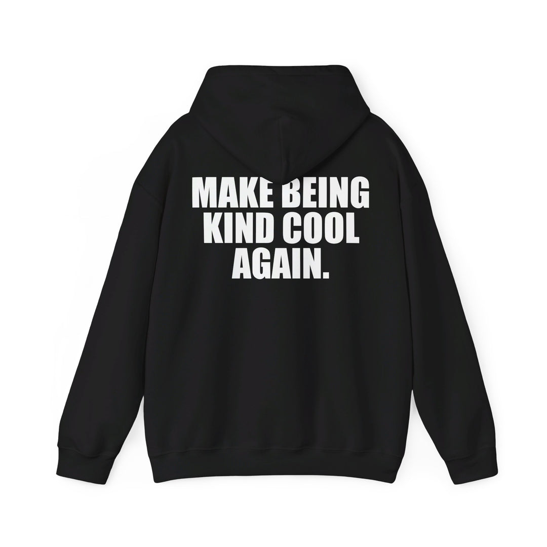 Black 'Make Being Kind Cool Again' Hoodie