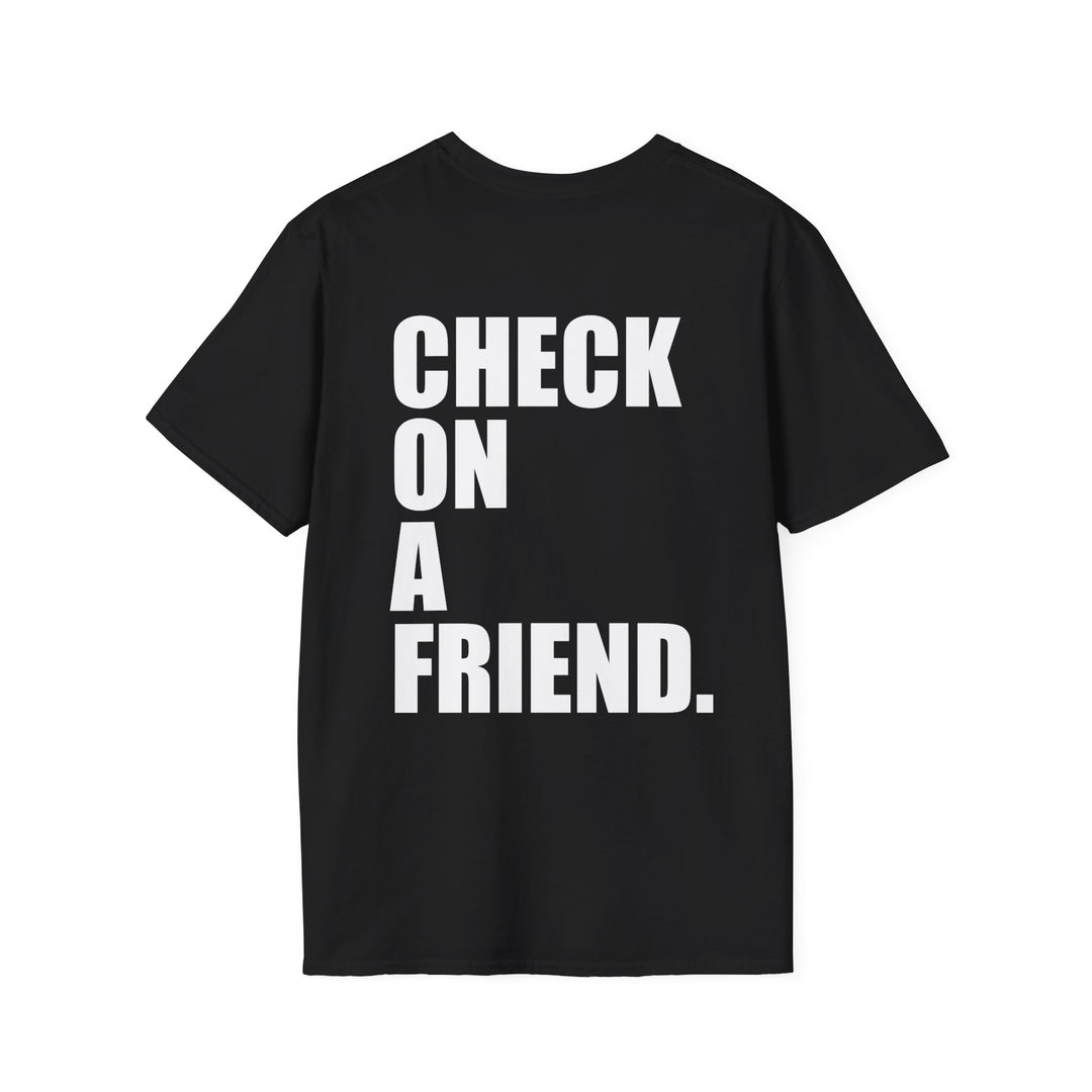 Check On A Friend Shirt