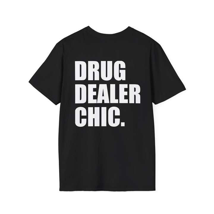 Drug Dealer Chic Shirt