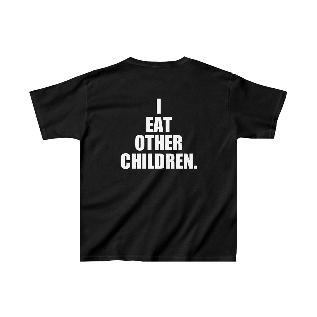 I Eat Other Children Kids Tee Shirt