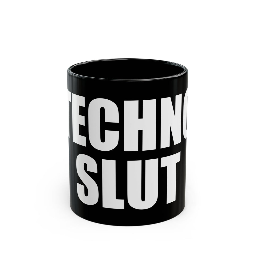 Techno Slut Black And White Mug