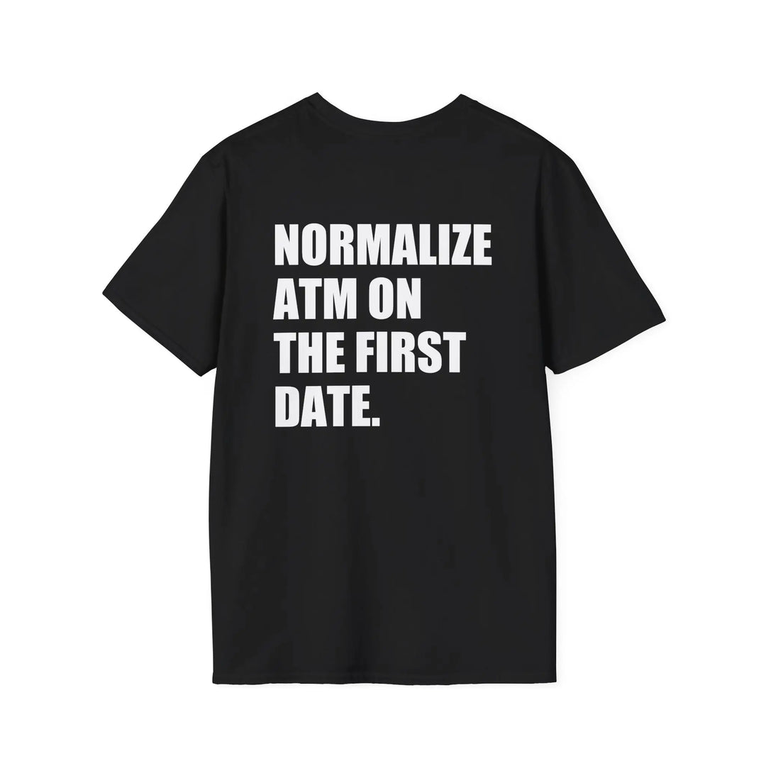 Normalize ATM On The First Date Shirt