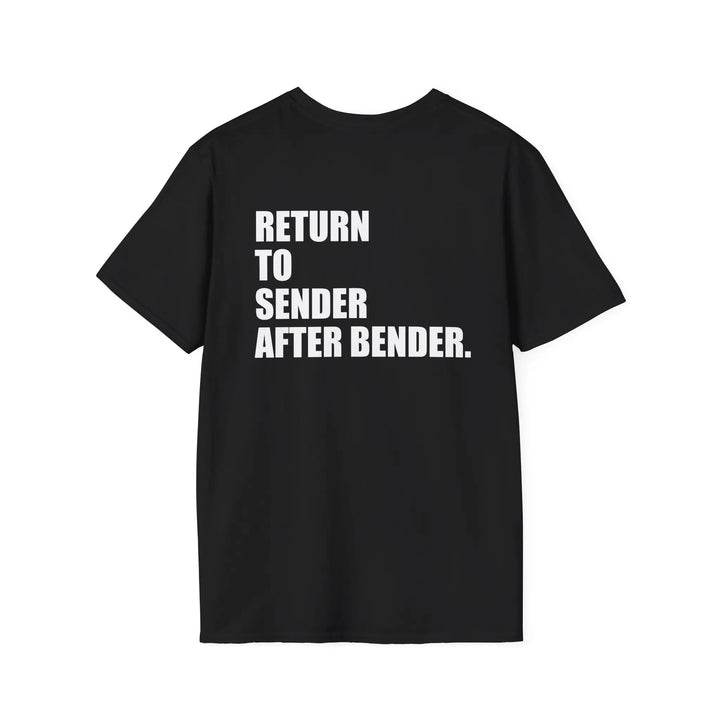 Return To Sender After Bender Shirt