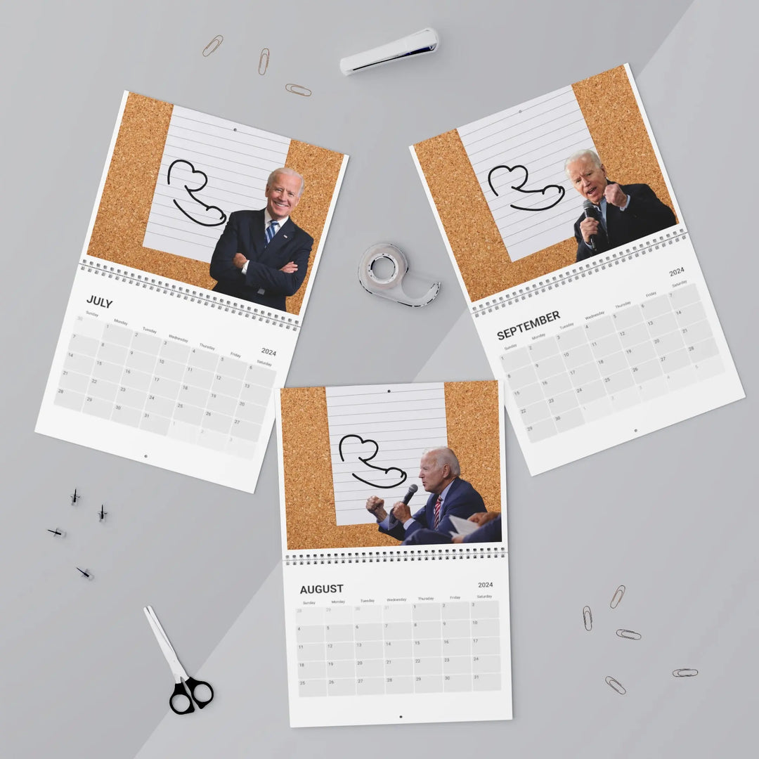 Joe Biden Penis Calendar 2024 July August September