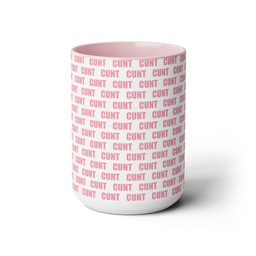 Pink 'Cunt' Coffee Mug