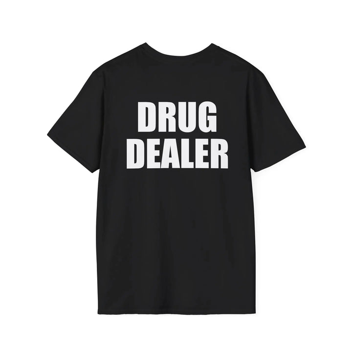 Drug Dealer Shirt