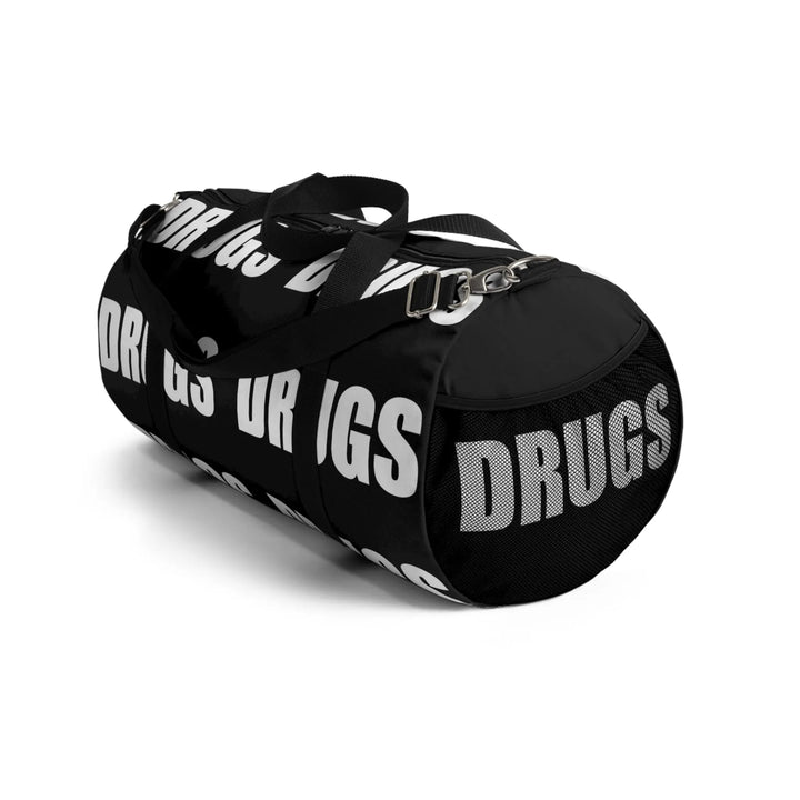 Duffel Bag That Says Drugs All Over And Side Pocket