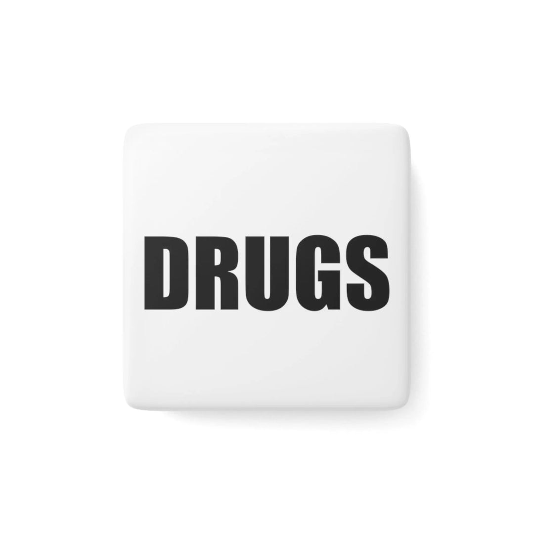 Drugs Square Magnet