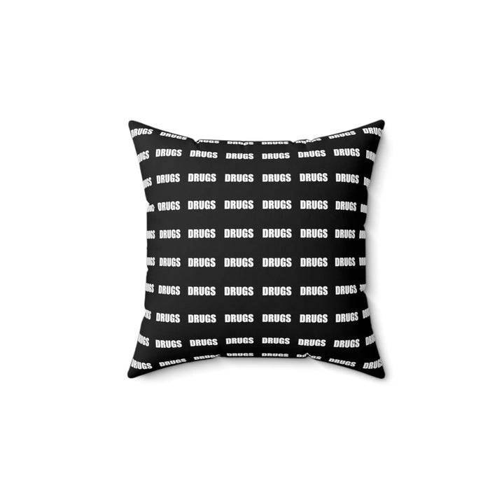 Drugs Square Pillow