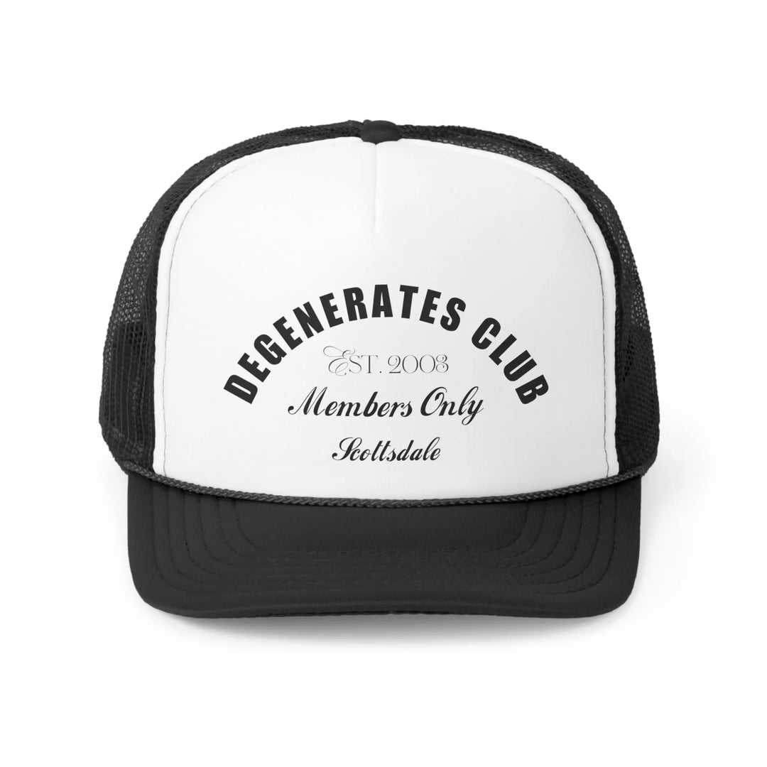 Degenerates Club Members Only Trucker Hat