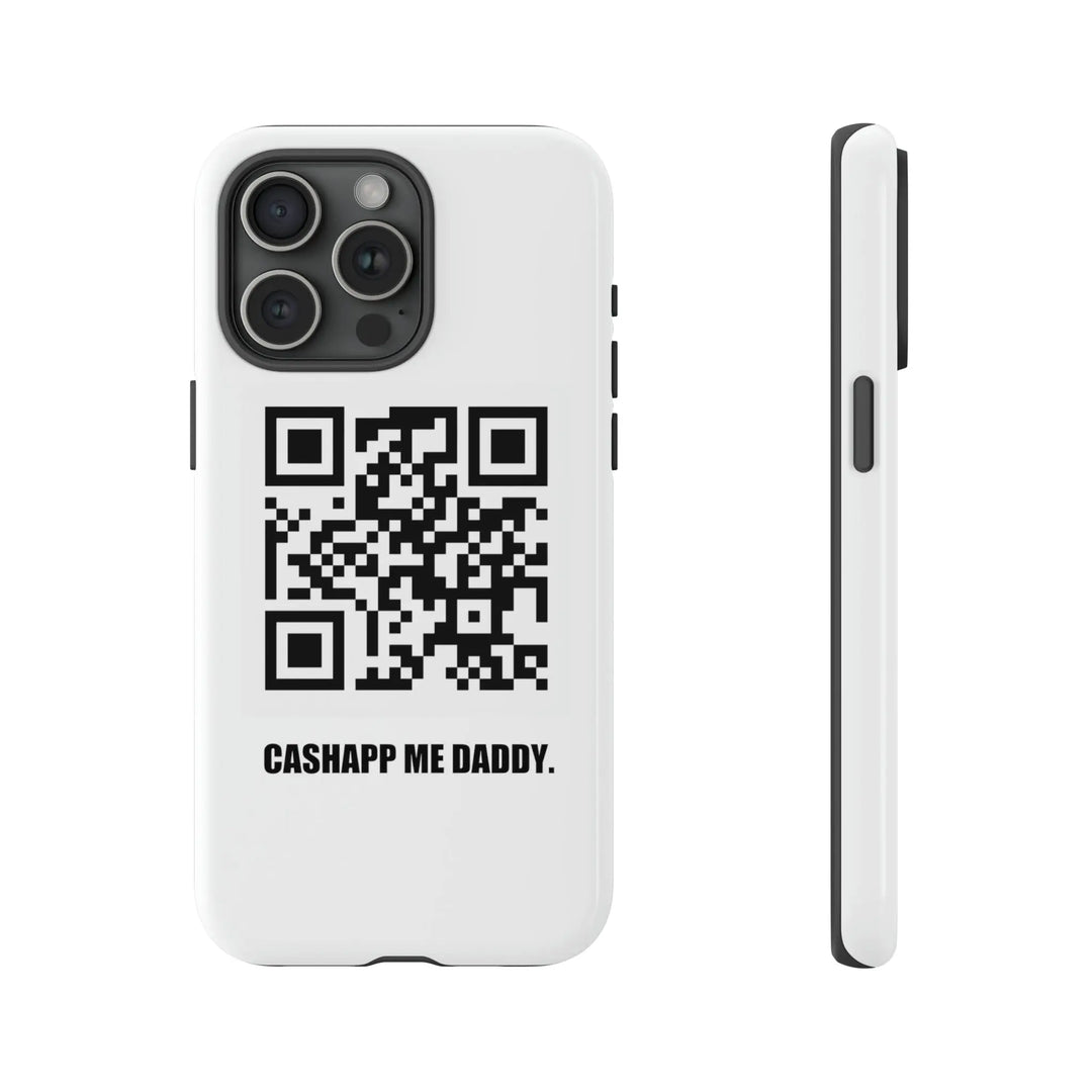 Cashapp Me Daddy QR Code Phone Case